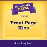 Short Story Press Presents Front Page..., Short Story Press