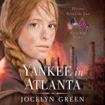 Yankee in Atlanta, Jocelyn Green