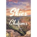 Skies and Chasms, James Richard Hansen