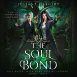 The Soul Bond, Juliana Haygert