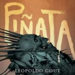 Pinata, Leopoldo Gout