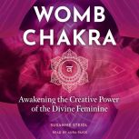 Womb Chakra, Susanne Steidl