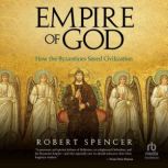 Empire of God, Robert Spencer