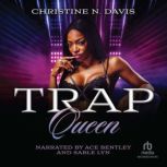 Trap Queen, Christine N. Davis