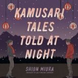 Kamusari Tales Told at Night, Shion Miura