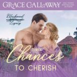 Three Chances to Cherish, Grace Callaway