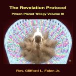 The Revelation Protocol, Rev. Clifford L. Falen Jr.