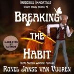 Breaking the Habit, Ronel Janse van Vuuren