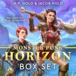 Monster Punk Horizon Box Set Books 1..., H.P. Holo