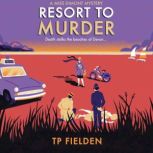 Resort to Murder, TP Fielden