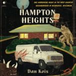 Hampton Heights, Dan Kois