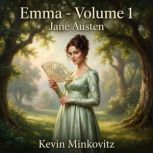 Emma  Volume 1, Jane Austen