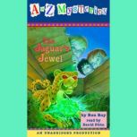 A to Z Mysteries: The Jaguar's Jewel, Ron Roy