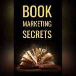 Book Marketing Secrets, Albert Griesmayr