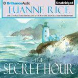 The Secret Hour, Luanne Rice