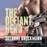 The Defiant Hero, Suzanne Brockmann