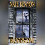 Bloodstone, Nate Kenyon