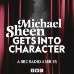 Michael Sheen Gets Into Character, Michael Sheen