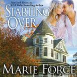 Starting Over, Marie Force
