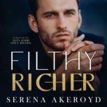 Filthy Richer, Serena  Akeroyd