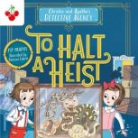 To Halt a Heist, Pip Murphy