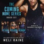 The Coming Home Series Boxed Set, Meli Raine