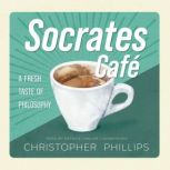 Socrates Cafe, Christopher Phillips