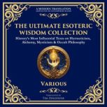 The Ultimate Esoteric Wisdom Collecti..., The Three Initiates