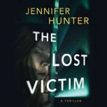 The Lost Victim, Jennifer Hunter