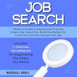 Job Search Where and How to Search a..., Marshall Noble
