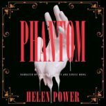 Phantom, Helen Power
