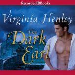 Dark Earl, Virginia Henley