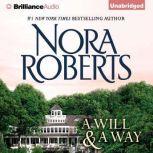 Will and a Way, A, Nora Roberts