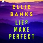Lies Make Perfect, Ellie Banks