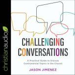 Challenging Conversations, Jason Jimenez