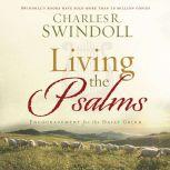 Living the Psalms, Charles R. Swindoll