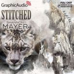 Stitched Dramatized Adaptation, Shannon Mayer