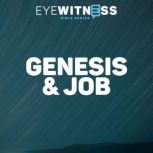 Eyewitness Bible Series: Genesis & Job, Christian History Institute