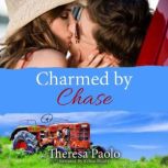 Charmed by Chase, Theresa Paolo