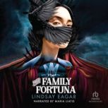 The Family Fortuna, Lindsay Eagar