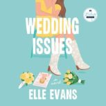 Wedding Issues, Elle Evans