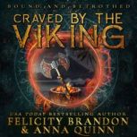 Craved by the Viking, Anna  Quinn