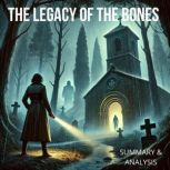 The Legacy of the Bones Book Summary..., Lola Gonzalez