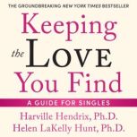 Keeping the Love You Find, Harville Hendrix