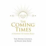 The Coming Times, Helen Jane Rose