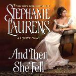 And Then She Fell, Stephanie Laurens