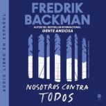 Us Against You  Nosotros contra todo..., Fredrik Backman