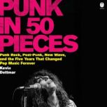 Punk in 50 Pieces, Kevin Dettmar