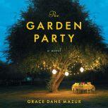 The Garden Party, Grace Dane Mazur