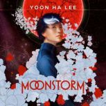 Moonstorm, Yoon Ha Lee